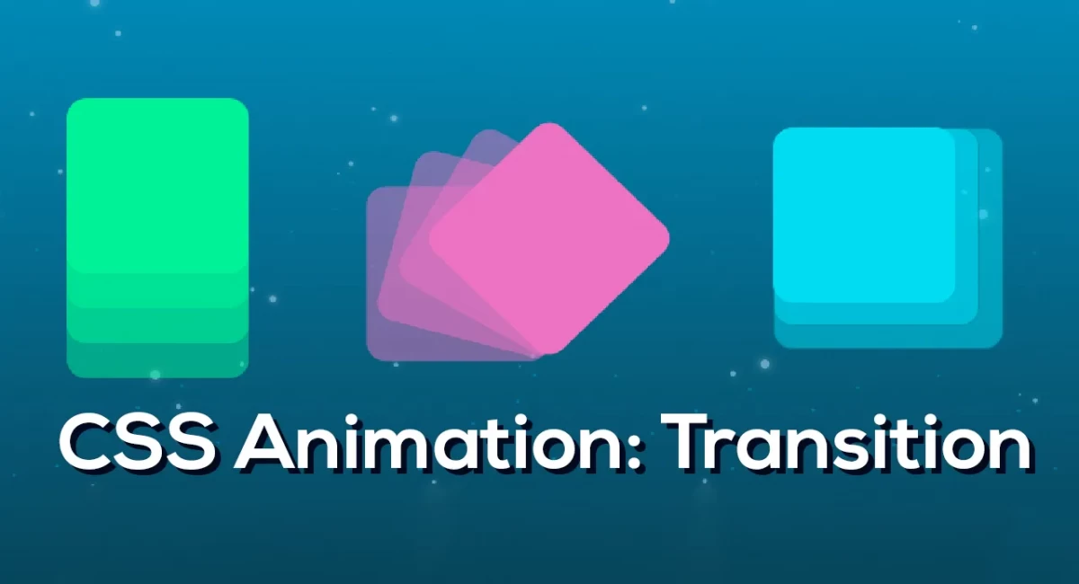 CSS Animation and Transitions: A Beginner's Guide