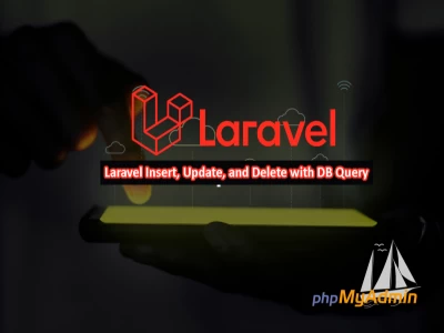 Laravel Insert, Update, and Delete with DB Query